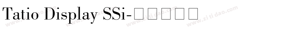 Tatio Display SSi字体转换